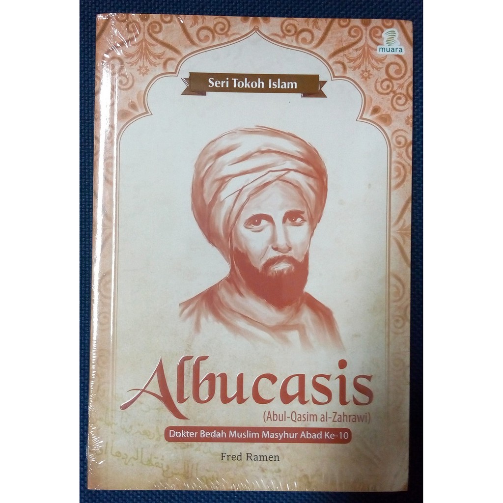 Jual Buku Seri Tokoh Islam Albucasis Abul Qasim Al Zahrawi Indonesia