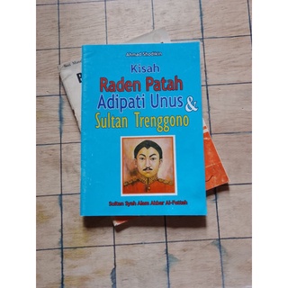 Jual Buku Ori Kisah Raden Fatah Adifati Unus Sultan Trenggono Oleh