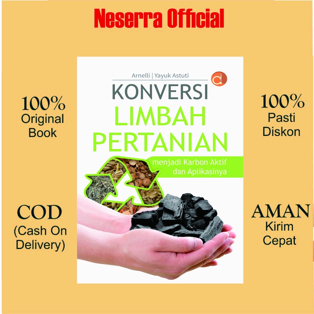 Jual Buku Konversi Limbah Pertanian Menjadi Karbon Aktif Dan