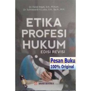 Jual Buku Hukum Buku Etika Profesi Hukum Edisi Revisi Farid Wajdi