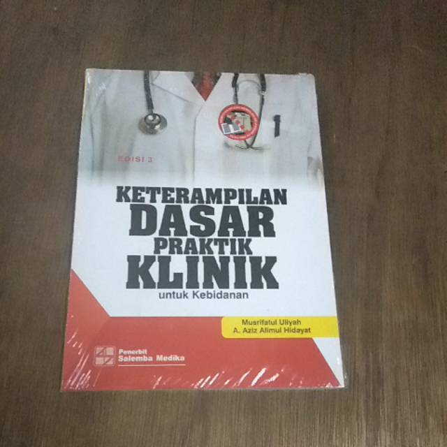 Jual Keterampilan Dasar Praktik Klinik Untuk Bidan Shopee Indonesia