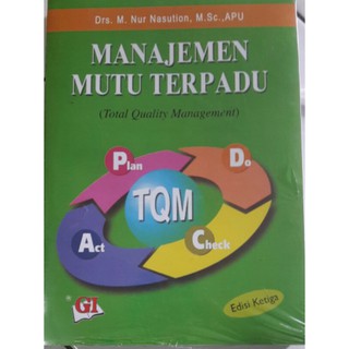 Manajemen Mutu Terpadu Edisi By Drs M Nur Nasution Shopee Indonesia