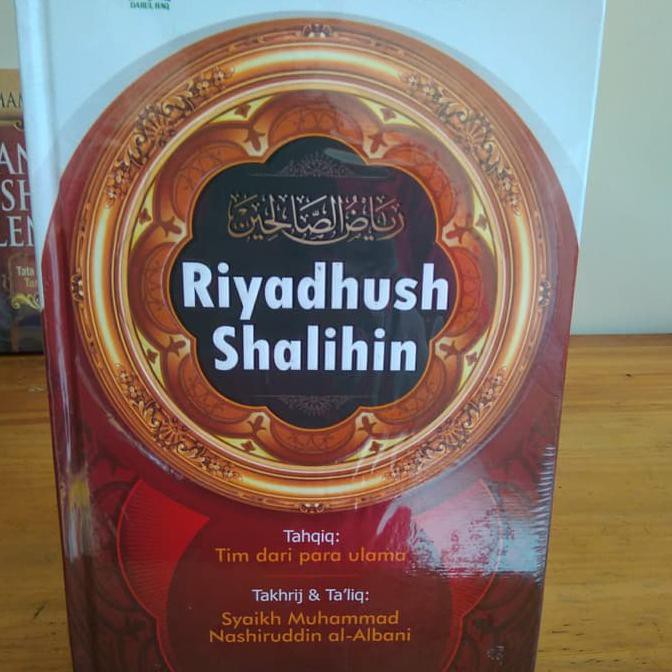 Jual Riyadus Sholihin Buku Kumpulan Hadits Paling Pokok Dalam Ajaran