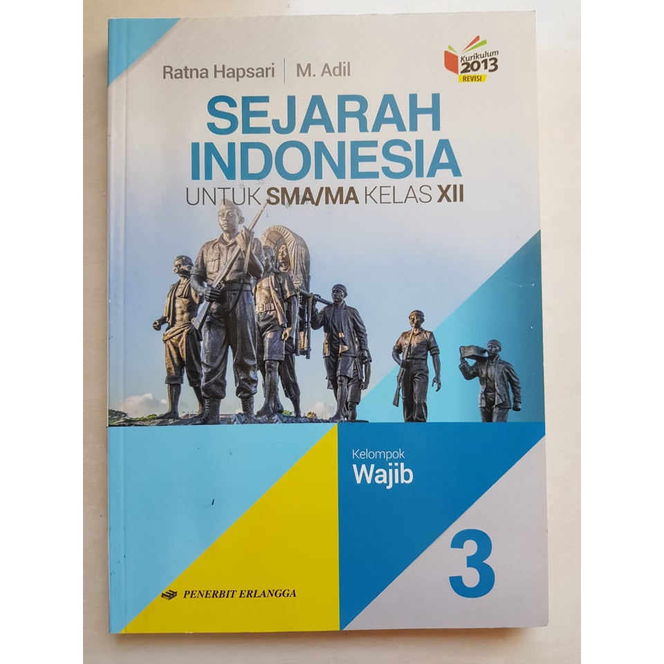 Jual Buku Sejarah Indonesia Untuk Sma Ma Kelas Xii Atau Kelas K