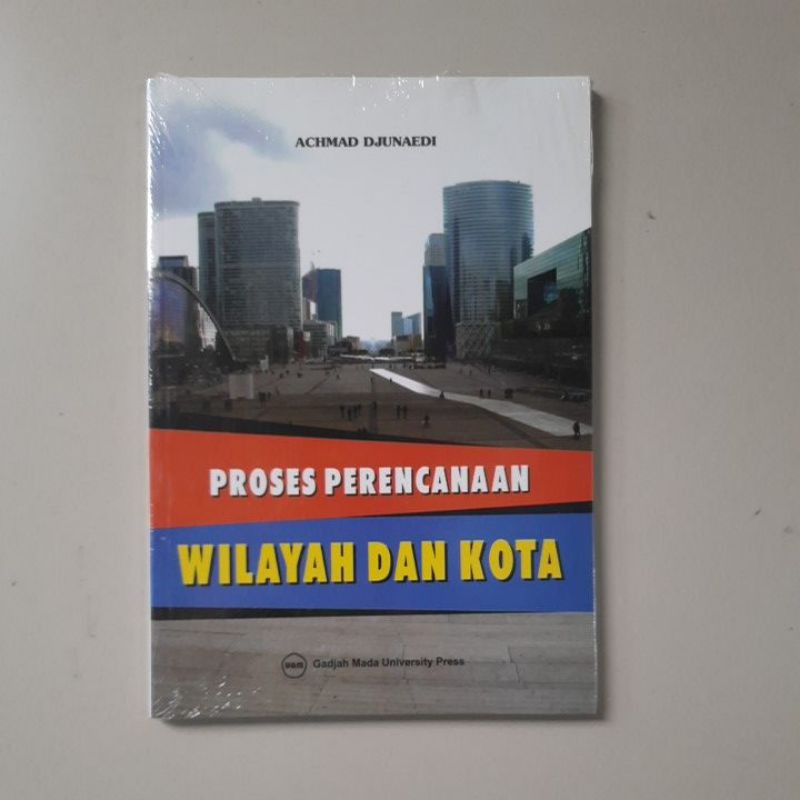 Jual Buku Proses Perencanaan Wilayah Dan Kota UGM PRESS Shopee Indonesia