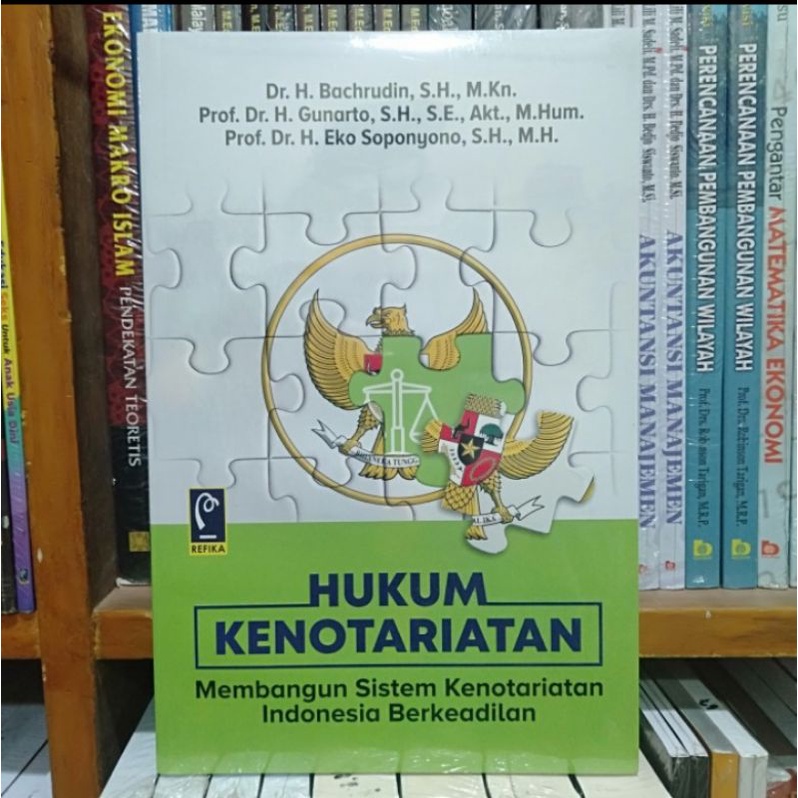 Jual Buku Hukum Kenotariatan Membangun Sistem Kenotariatan Indonesia