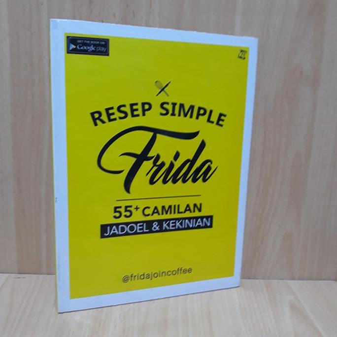 Jual Buku Resep Simple Frida 55 Camilan Jadoel Kekinian Shopee