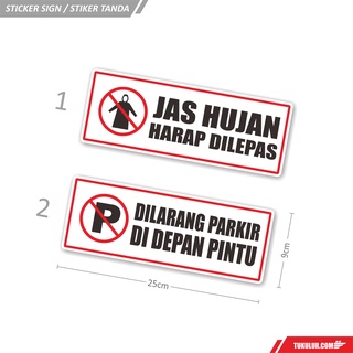 Jual STIKER TANDA SIGN HIMBAUAN PERINGATAN INFORMASI DILARANG PARKIR DI