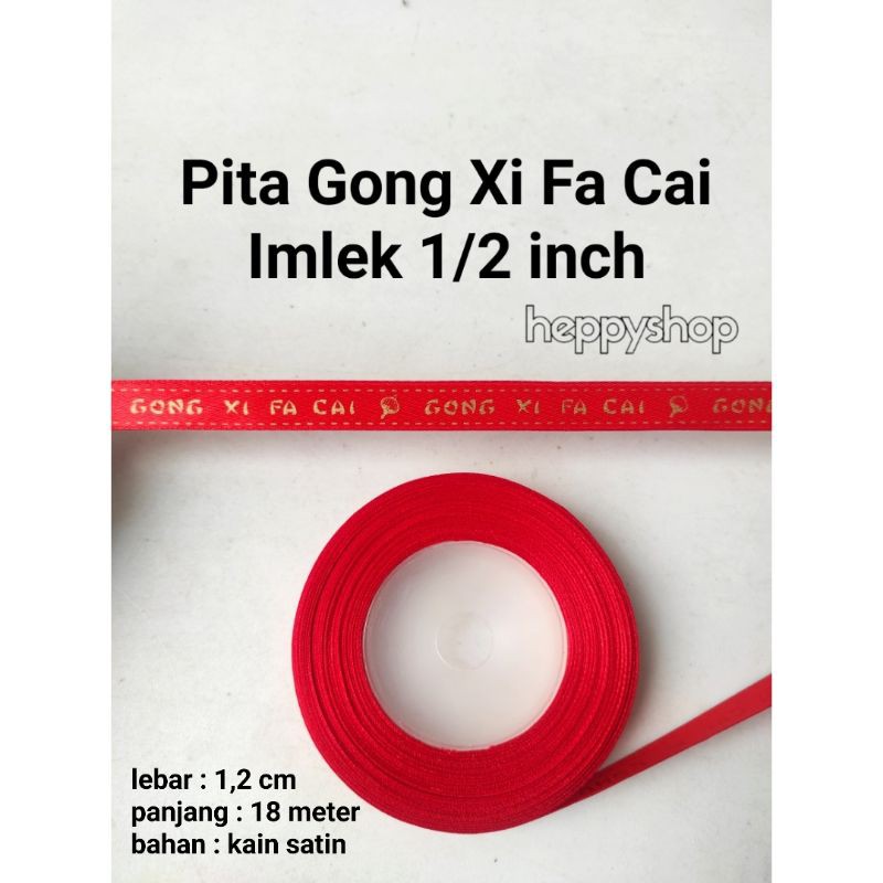 Jual Pita Gong Xi Fa Cai Imlek 1 2 Inch Shopee Indonesia