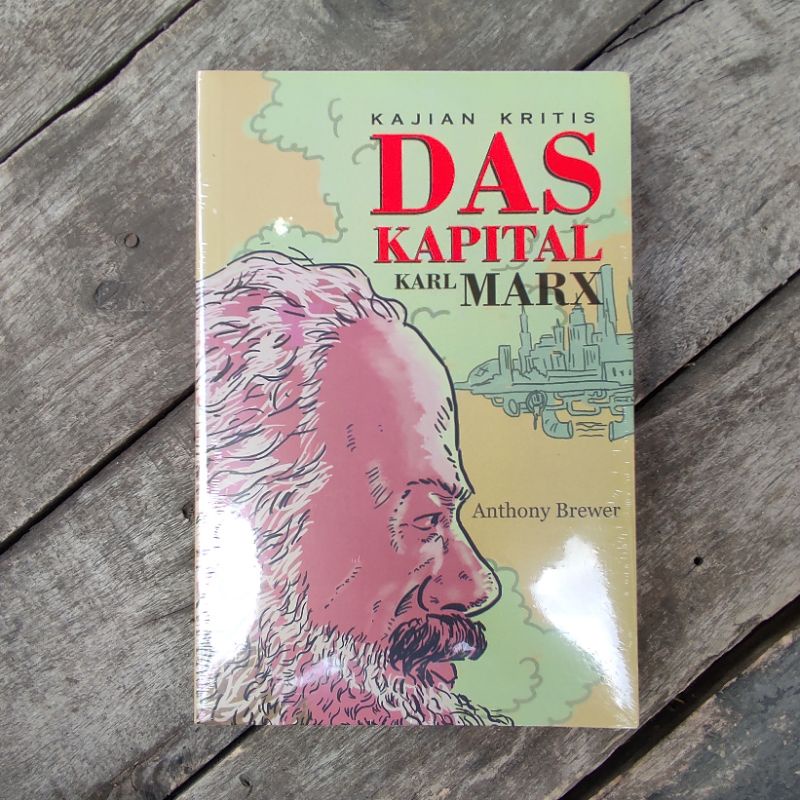 Jual Kajian Kritis Das Kapital Karl Marx Shopee Indonesia