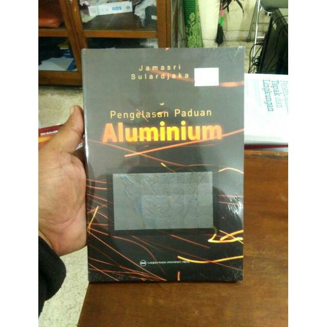 Jual Buku Teknik Pengelasan Paduan Aluminium Jamasri Dkk Original