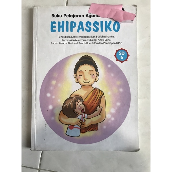 Jual Buku EHIPASSIKO Agama Buddha Bekas Kelas 6 SD Shopee Indonesia