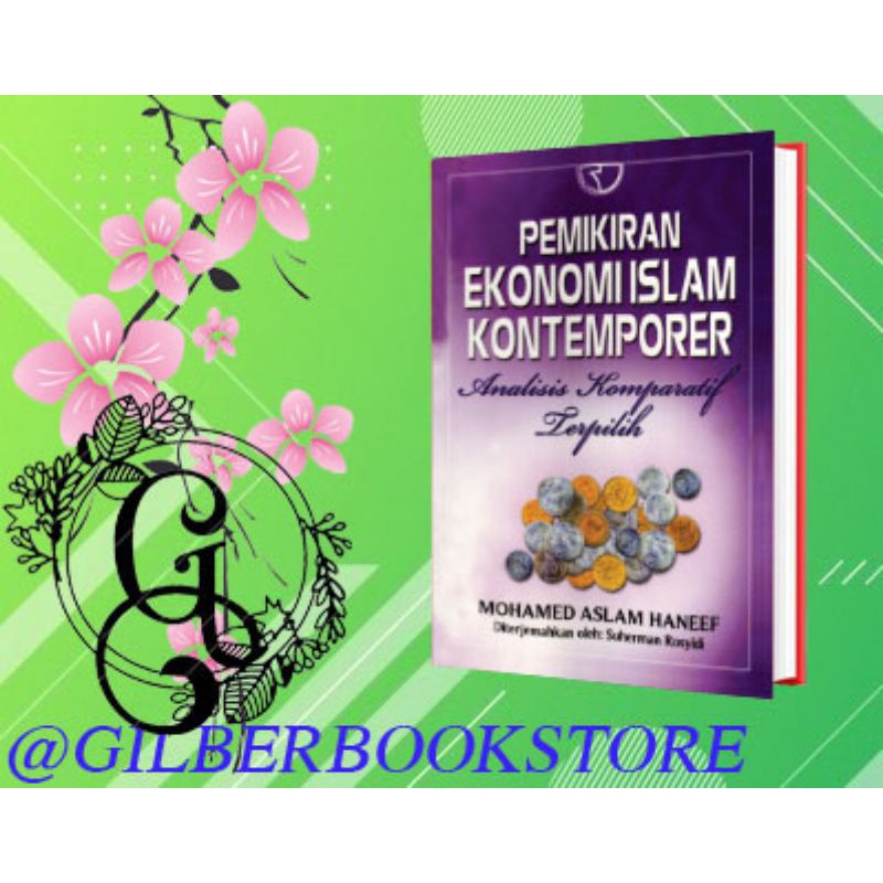 Jual Pemikiran Ekonomi Islam Kontemporer Analisis Komparatif Terpilih