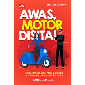 Jual AWAS MOTOR DISITA CERDAS MENGHADAPI MASALAH KREDIT DAN