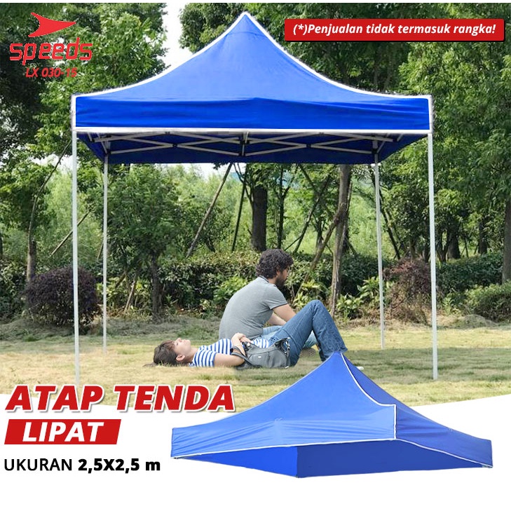 Jual SPEEDS Terpal Tenda Atap Tenda Lipat JualanTenda Bazar 2 5x2 5