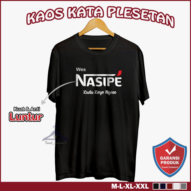 Jual Kaos Kata Kata Plesetan Bahasa Jawa Merek Nasipe Desain Unik Dan