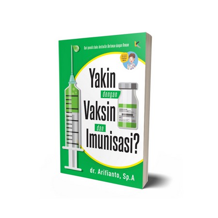 Jual Yakin Dengan Vaksin Dan Imunisasi Dr Arifianto Sp A