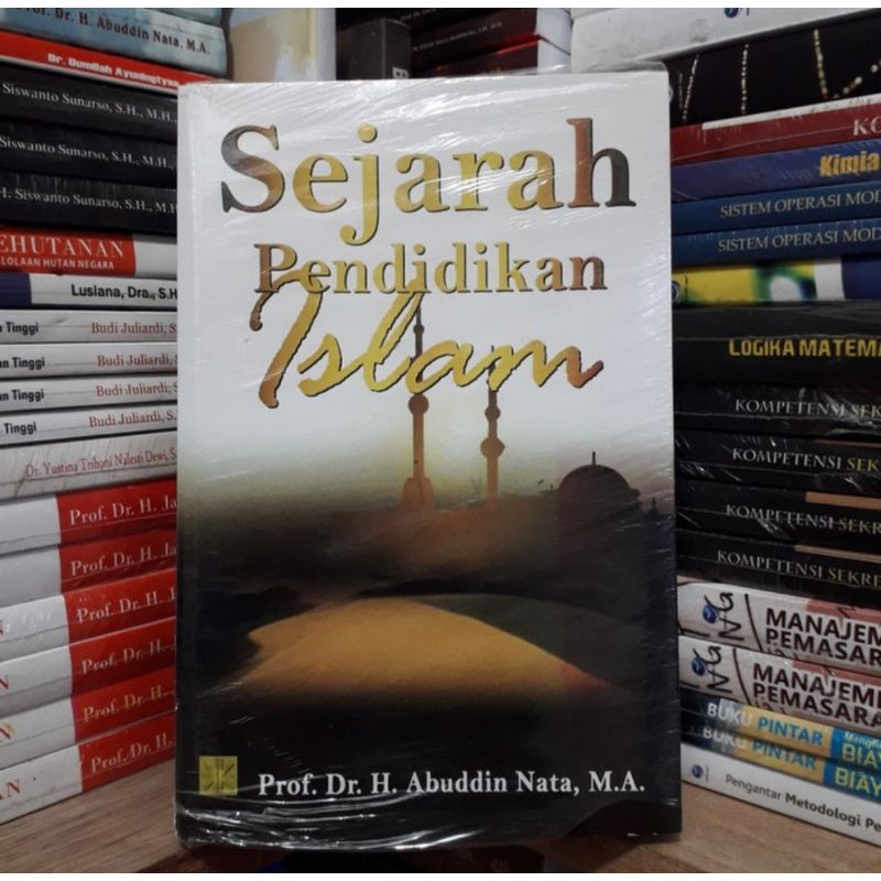 Jual Buku Sejarah Pendidikan Islam Prof Dr H Abuddin Nata Ma