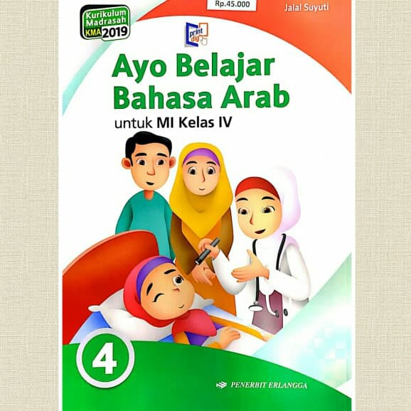 Jual AYO BELAJAR BAHASA ARAB JL 4 Untuk MI Kelas IV KMA 2019 JALAL