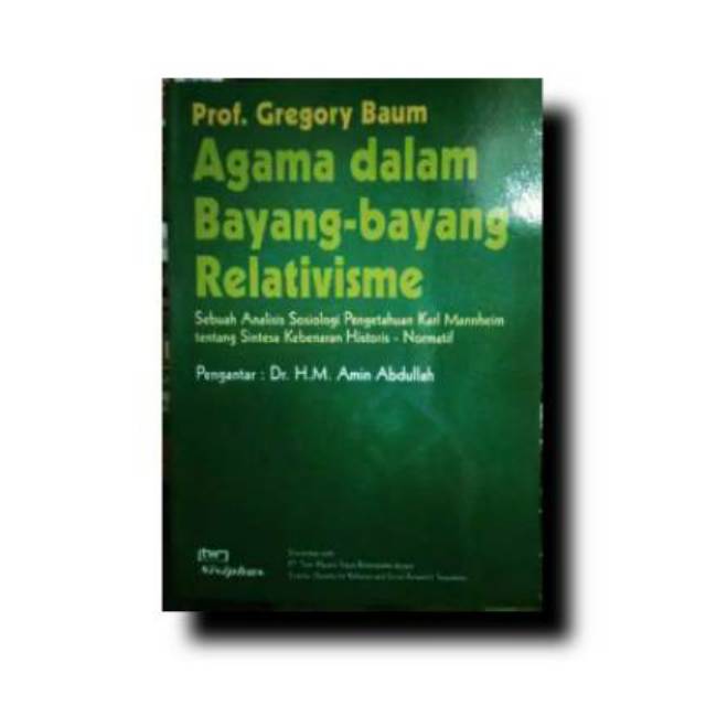 Jual Agama Dalam Bayang Bayang Relativisme Prof Gregory Baum