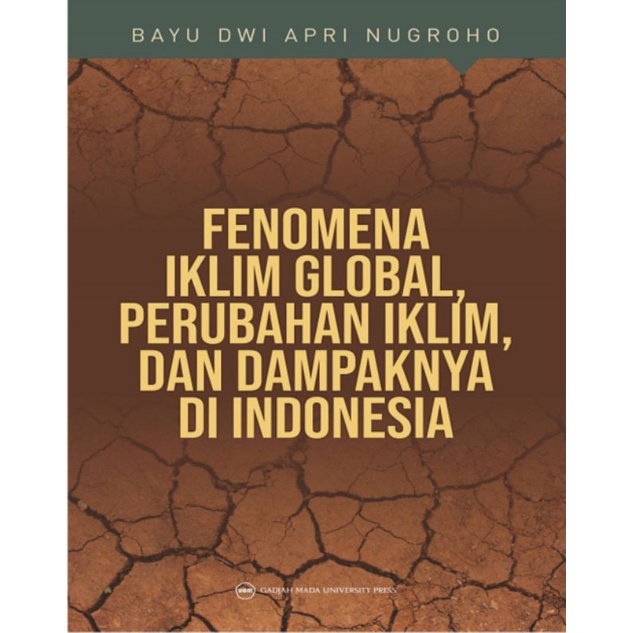 Jual Fenomena Iklim Global Perubahan Iklim Dan Dampaknta Di Indonesia