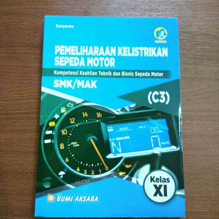 Jual BUKU ORI PEMELIHARAAN KELISTRIKAN SEPEDA MOTOR C3 SMK MAK KLS