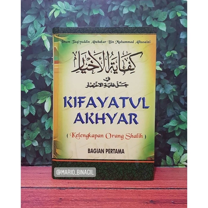 Jual Terjemah Kifayatul Akhyar Kelengkapan Orang Shalih Shopee