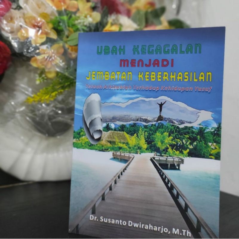 Jual Buku Ubah Kegagalan Menjadi Jembatan Keberhasilan Shopee Indonesia