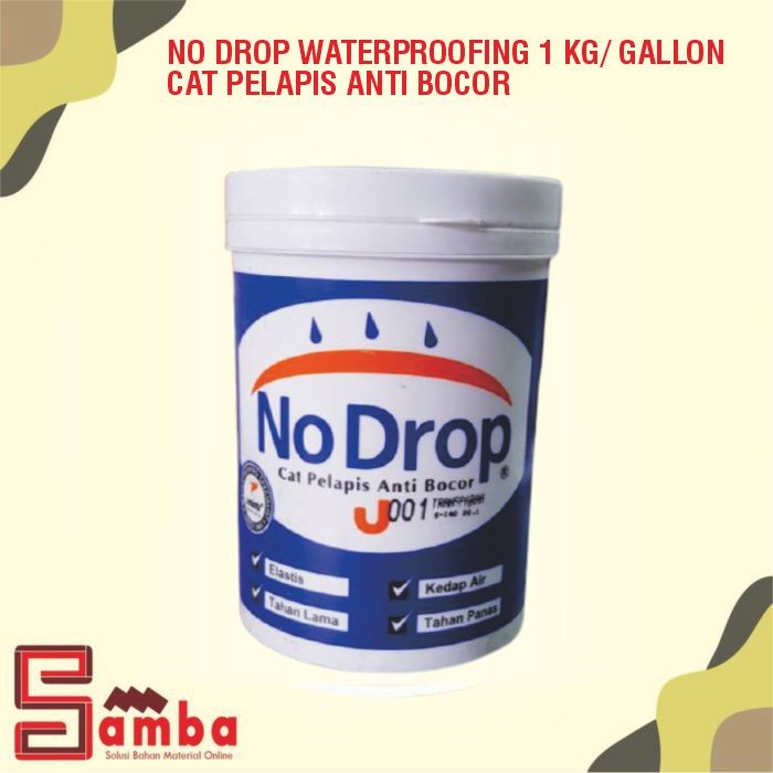 Jual NO DROP WATERPROOFING 1 KG Cat Pelapis Anti Bocor Shopee Indonesia