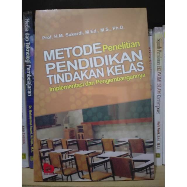 Jual Metode Penelitian Pendidikan Tindakan Kelas Implementasi Dan