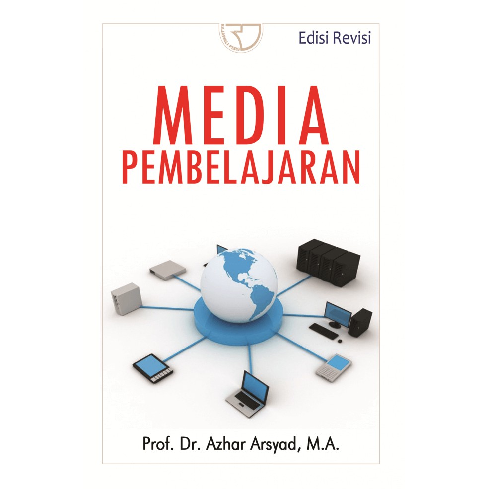 Jual Buku Media Pembelajaran Edisi Revisi Azhar Arsyad Indonesia