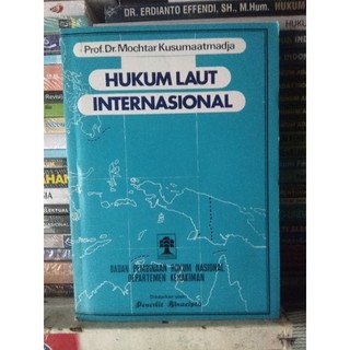 Jual Buku Hukum Laut Internasional Prof Dr Mochtar Kusumaatmadja