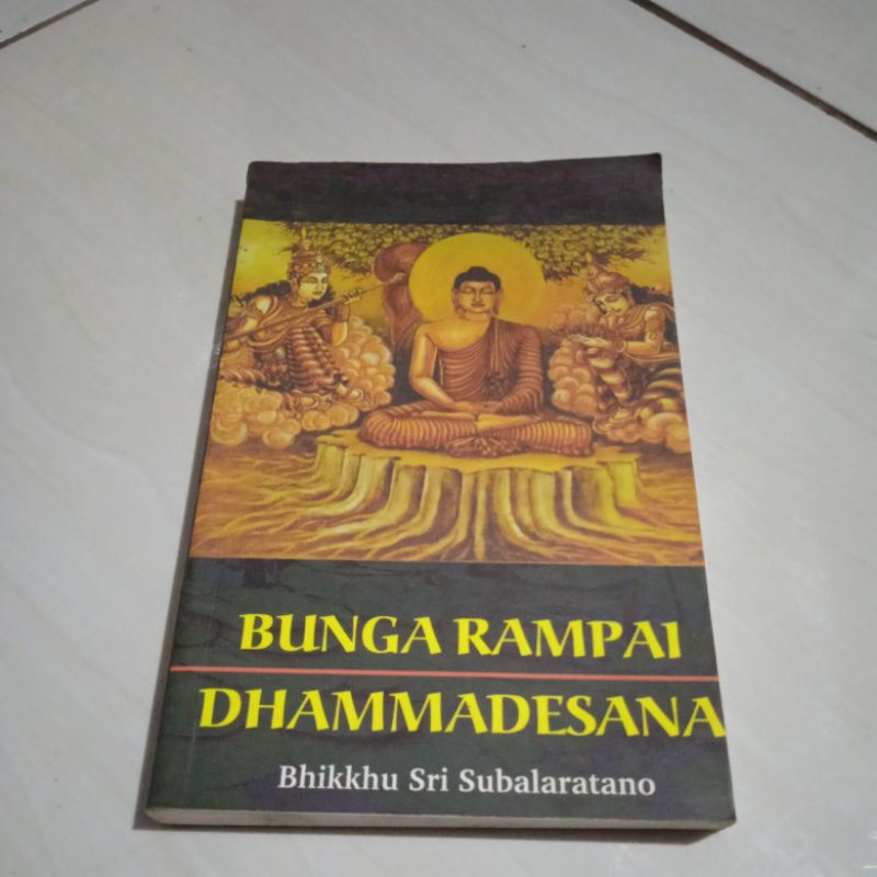 Jual Bunga Rampai Dhammadesana Bhikkhu Sri Subalarata Shopee Indonesia