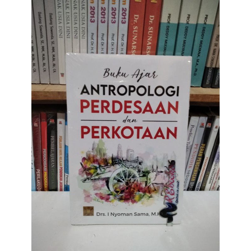 Jual Buku Ajar Antropologi Perdesaan Dan Perkotaan Drs I Nyoman Sama