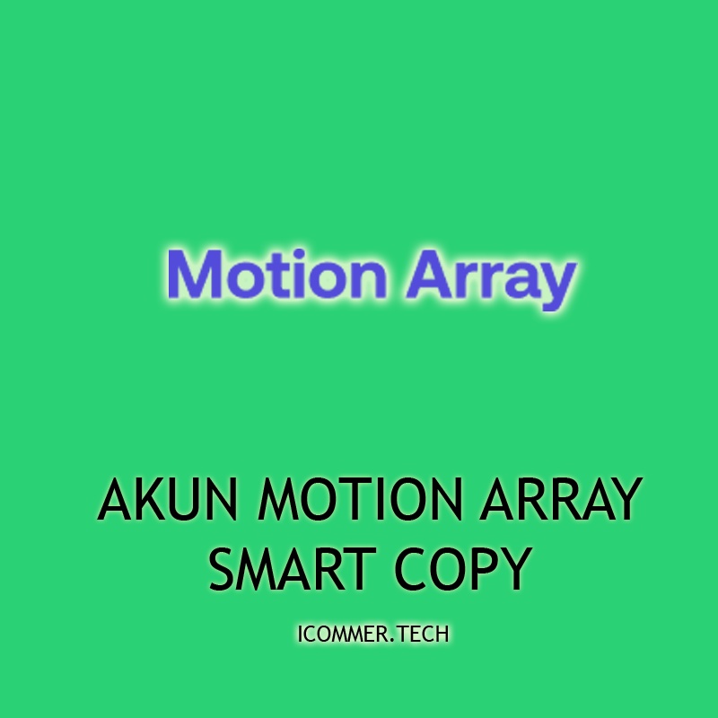 Jual Akun Motion Array Unlimited 1 Bulan Shopee Indonesia