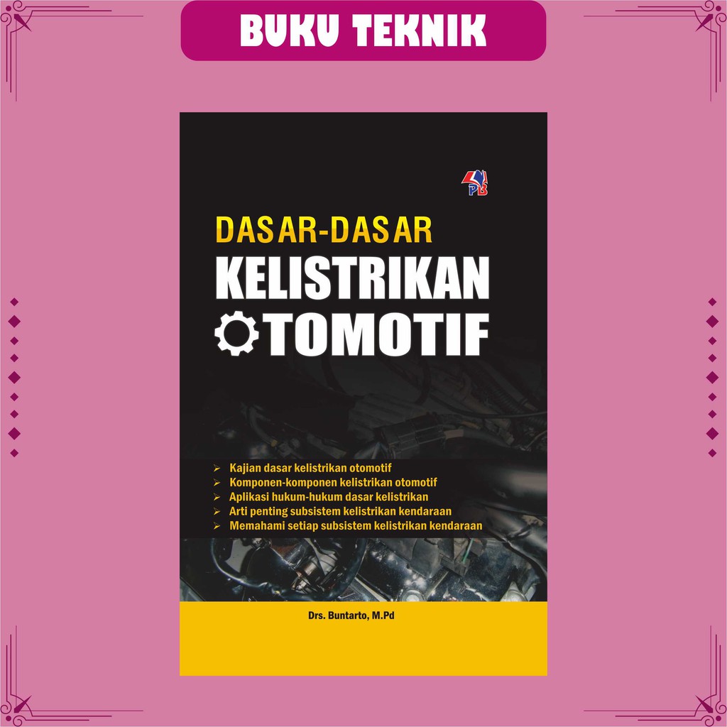 Jual Buku Teknik DASAR DASAR KELISTRIKAN OTOMOTIF Lengkap Shopee