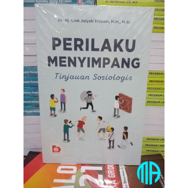 Jual Buku Perilaku Menyimpang Tinjauan Sosiologi Ciek Julyati