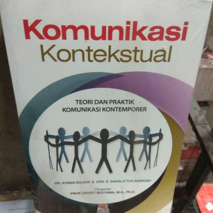 Jual Buku Komunikasi Komunikasi Kontekstual Teori Dan Praktik