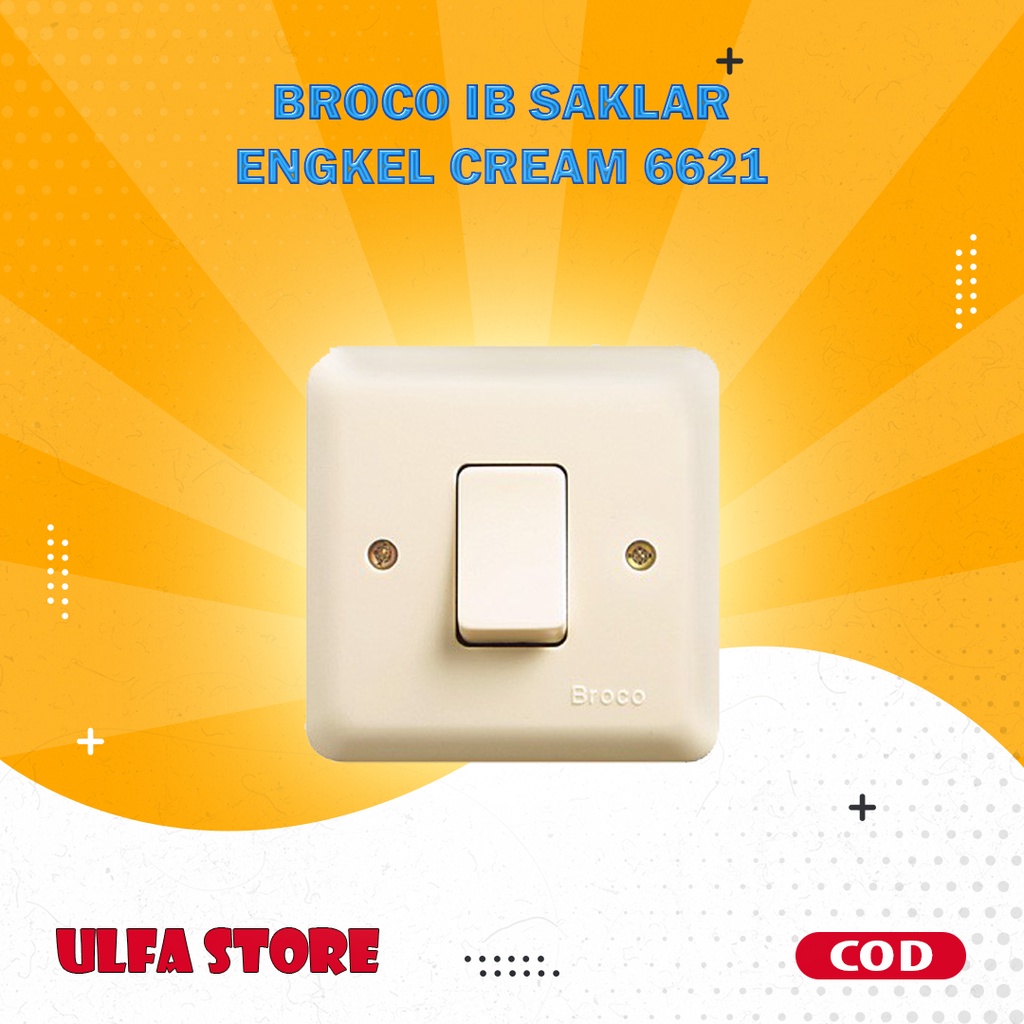 Jual BROCO IB SAKLAR ENGKEL CREAM 6621 HARGA GROSIR 6621U NEW GEE