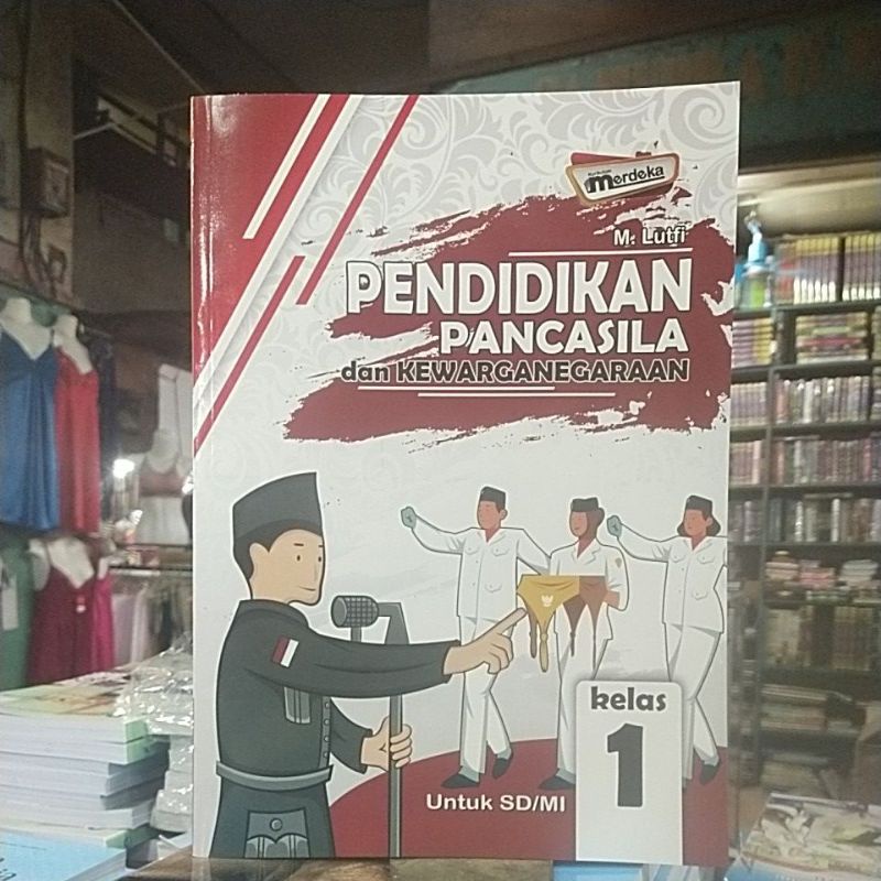 Jual BUKU PAKET PENDIDIKAN PANCASILA DAN KEWARGANEGARAAN UNTUK SD KELAS