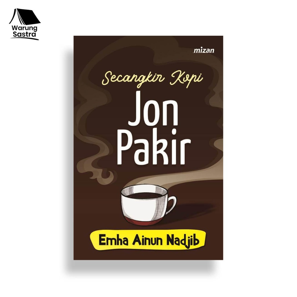 Jual Secangkir Kopi Jon Pakir Emha Ainun Nadjib Shopee Indonesia