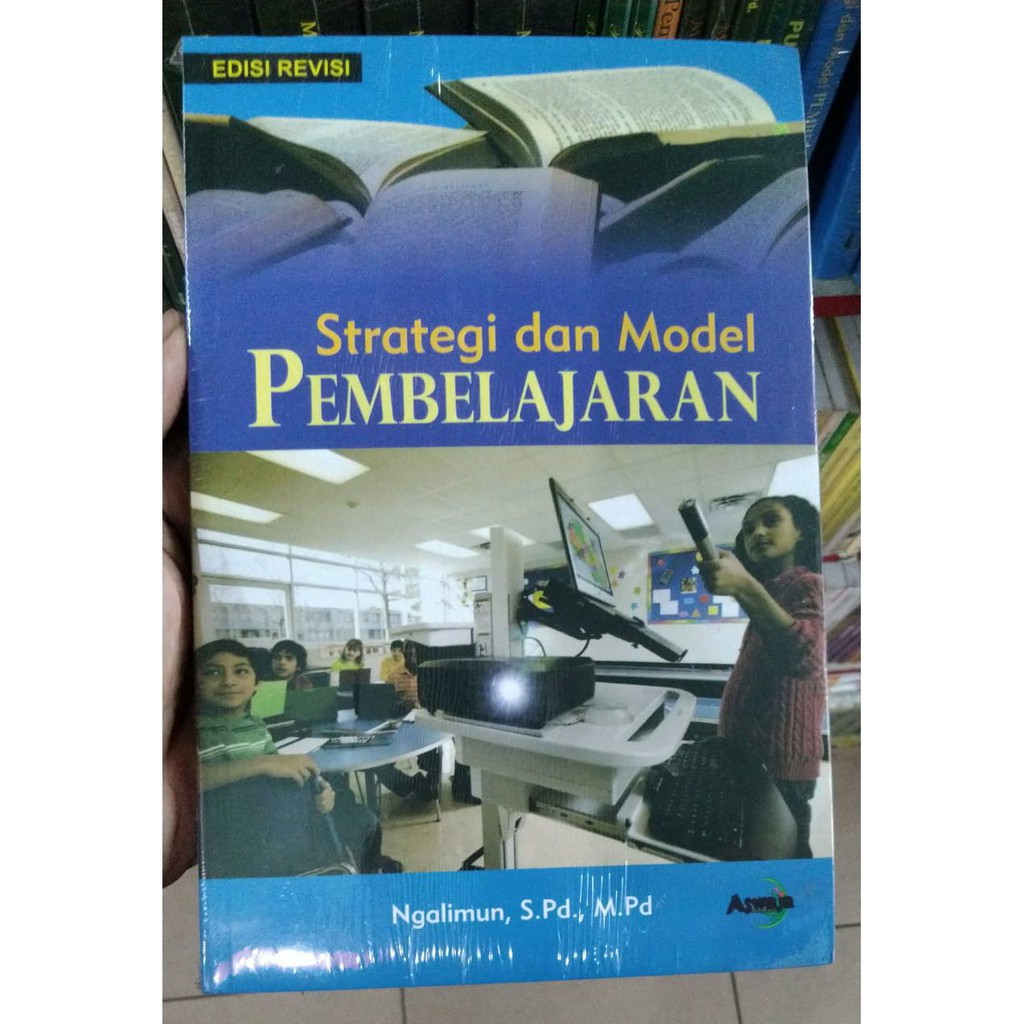 Jual BUKU ORIGINAL STRATEGI DAN MODEL PEMBELAJARAN ED REVISI NGALIMUN