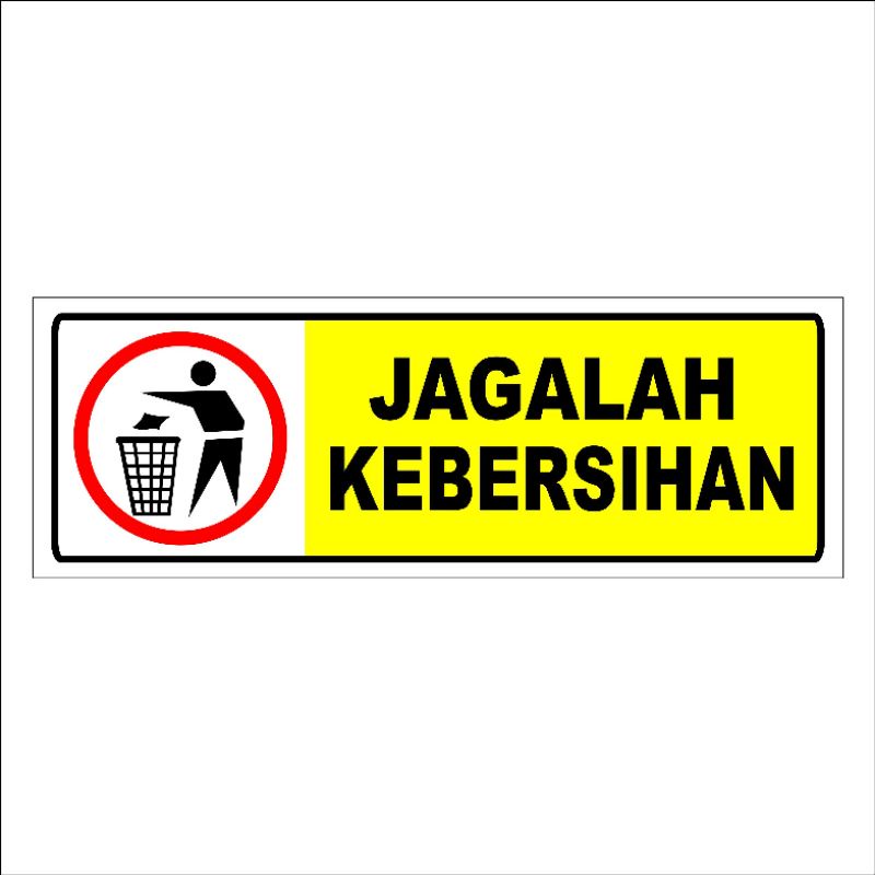 Jual Sticker Vinily Jagalah Kebersihan Cm X Cm Shopee Indonesia