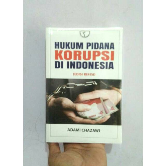 Jual Buku Hukum Pidana Korupsi Di Indonesia Edisi Revisi Original