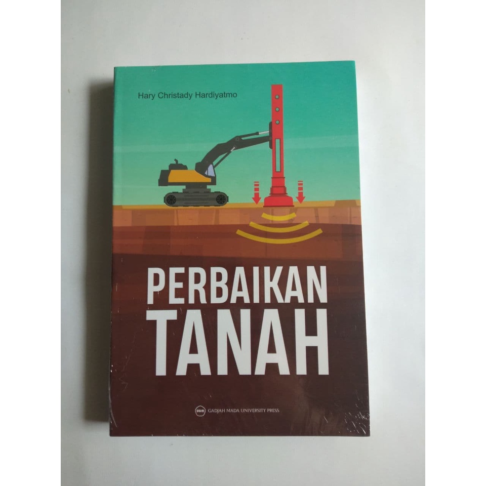 Jual Buku Teknik Sipil PERBAIKAN TANAH Hary Christady Hardiyatmo