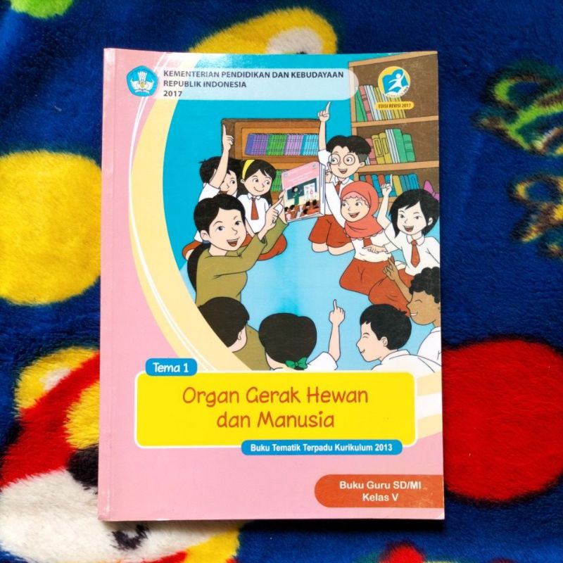 Jual Original Buku Guru Tematik Terpadu Organ Gerak Hewan Dan Manusia