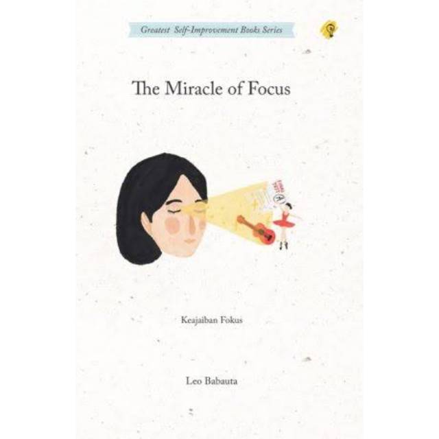 Jual BUKU THE MIRACLE OF FOCUS Leo Babauta Shopee Indonesia