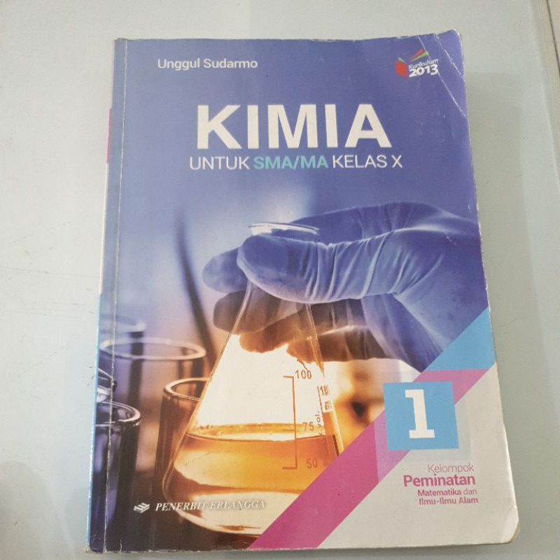 Jual Buku KIMIA Untuk SMA MA Kelas X Pengarang Unggul Sudarmo