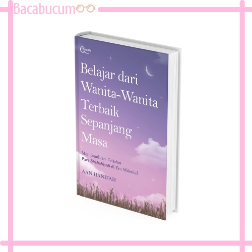 Jual Belajar Dari Wanita Wanita Terbaik Sepanjang Masa By Aan Hanifah