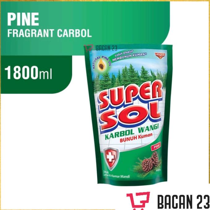 Jual Silahkan Order Super Sol Karbol Wangi Pine 1800ml Pembersih